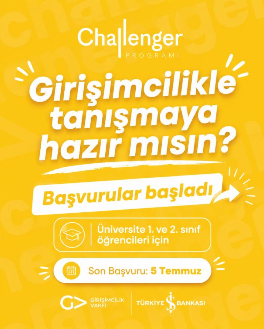 Challenger Programı başvuruları başladı