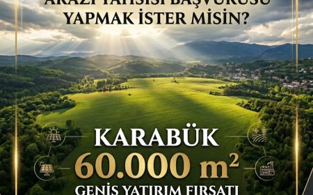 Karabük ili 60.000 m2 için 49 Yıllığına Milli Emlak Arazisi Başvurusu Yapmak İster Misin?